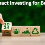 Impact Investing for Beginners