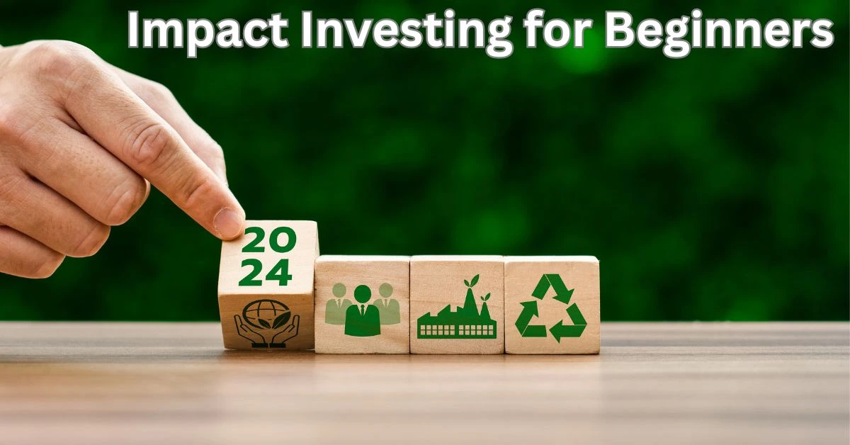 Impact Investing for Beginners